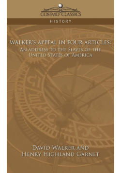 Walker's Appeal in Four Articles