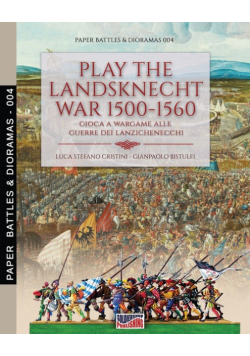 Play the Landsknecht war 1500-1560 - Gioca a Wargame alle guerre dei Lanzichenecchi
