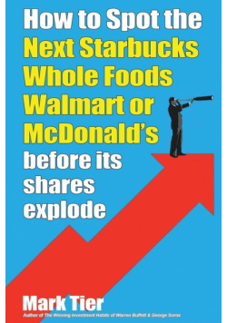 How to Spot the Next Starbucks, Whole Foods, Walmart, or McDonald's