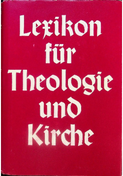 Lexikon fur Theologie und Kirche Band 8