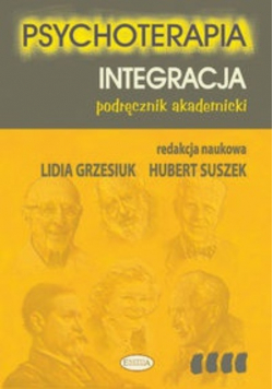 Psychoterapia Tom 4 Integracja