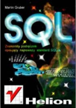 SQL znakomity podręcznik opisujący standard SQL-a