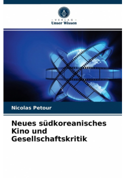 Neues südkoreanisches Kino und Gesellschaftskritik