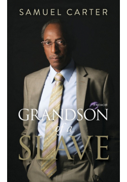 Grandson of a Slave