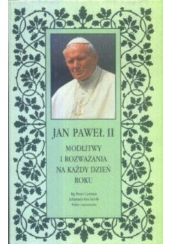 Modlitwy i rozważania na każdy dzień w roku