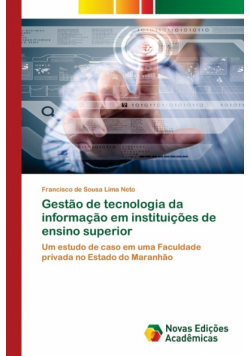 Gestão de tecnologia da informação em instituições de ensino superior