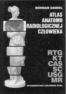 Atlas Anatomii Radiologicznej Człowieka