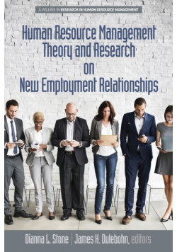 Human Resource Management Theory and Research on New Employment Relationships