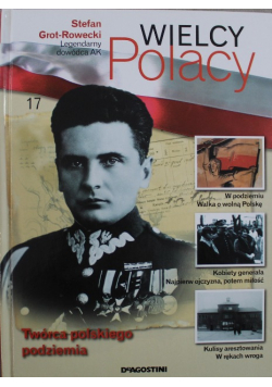 Wielcy Polacy tom 17 Stefan Grot - Rowecki