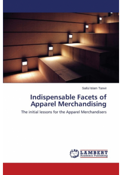 Indispensable Facets of Apparel Merchandising