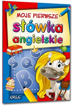Moje pierwsze słówka angielskie GREG