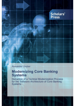 Modernizing Core Banking Systems