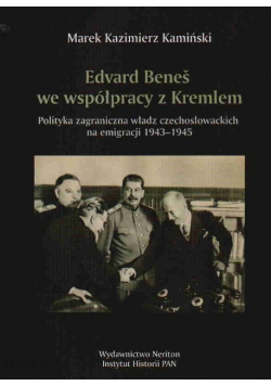 Edvard Benes we współpracy z Kremlem