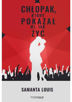 Chłopak, który pokazał mi, jak żyć