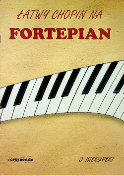 Łatwy Chopin na fortepian
