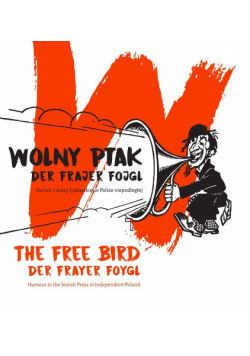 Wolny ptak Der Frajer Fojgl