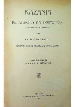 Kazania ks Karola Antoniewicza 1906 r .