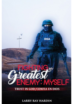 Fighting My Greatest Enemy, Myself