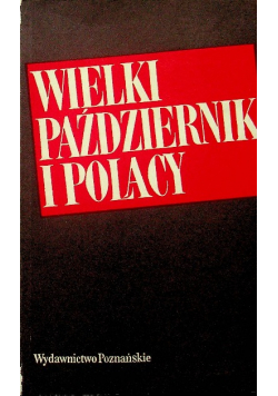 Wielki październik i Polacy