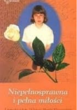 Niepełnosprawna i pełna miłości