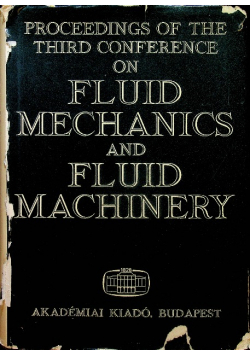 Proceedings of the Third Conference of Fluid Mechanics and Fluid Machinery