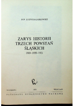 Zarys historii trzech powstań śląskich 1919 1920 1921