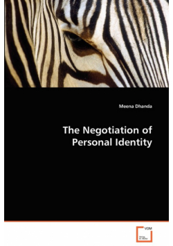 The Negotiation of Personal Identity
