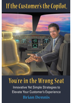 If the Customer's the Copilot, You're in the Wrong Seat