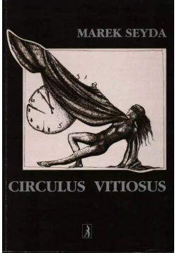 Circulus Vitiosus