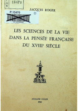 Les sciences de la vie dans la pensee francaise