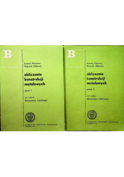 Obliczanie konstrukcji metalowych tom 1 i 2