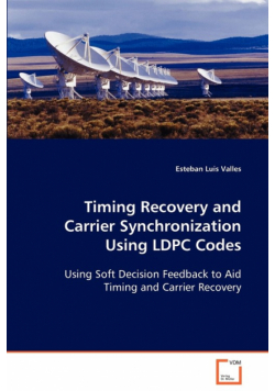 Timing Recovery and Carrier Synchronization Using LDPC Codes