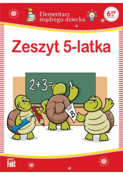 Zeszyt 5-latka. Elementarz mądrego dziecka