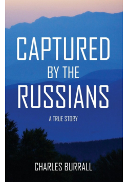 Captured By The Russians