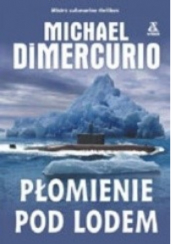 Płomienie pod lodem