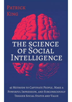 The Science of Social Intelligence