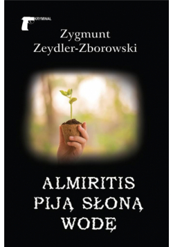 Almiritis piją słoną wodę