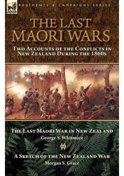 The Last Maori Wars