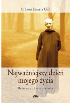 Najważniejszy dzień mojego życia