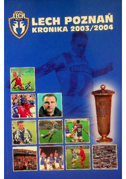 Lech Poznań kronika 2003 / 2004