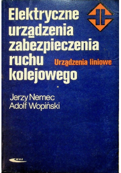 Elektryczne urządzenia zabezpieczenia ruchu kolejowego