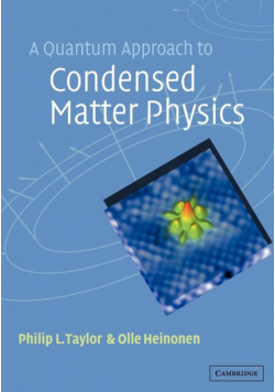A Quantum Approach to Condensed Matter Physics