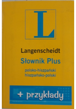 Słownik PLUS polsko - hiszpański hiszpańsko - polski