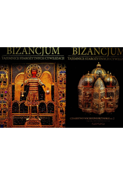 Tajemnice starożytnych cywilizacji Bizancjum Cesarstwo wschodniorzymskie Część 1 i 2