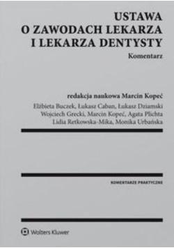 Ustawa o zaw. lekarza i lekarza dentysty.Komentarz