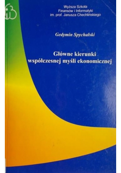 Główne kierunki współczesnej myśli ekonomicznej
