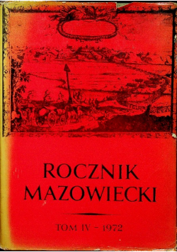 Rocznik Mazowiecki tom IV 1972