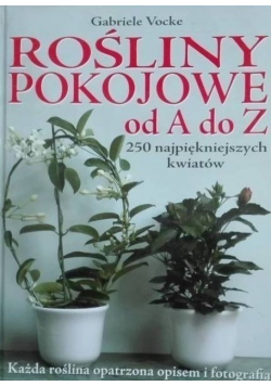 Rośliny pokojowe od A do Z