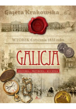 Galicja. Historia, przyroda, kuchnia