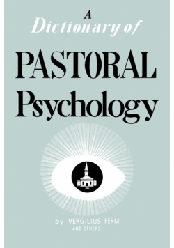 Dictionary of Pastoral Psychology